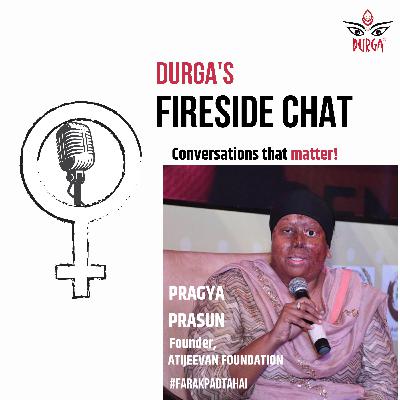Fireside Chat with Pragya Prasun