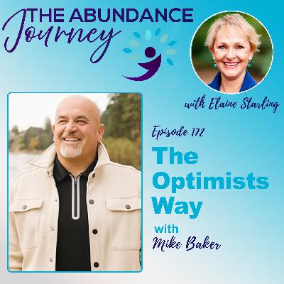 The Optimists Way with Mike Baker