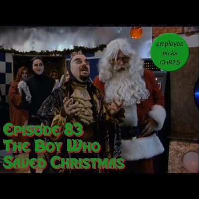 Episode 83: The Boy Who Saved Christmas