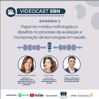 Papel do médico nefrologista e desafios no processo de avaliação e incorporação de tecnologias em saúde (#SBN73)