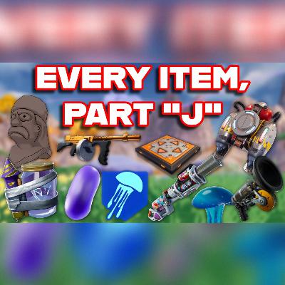 Ranking EVERY ITEM In FORTNITE ALPHABETICALLY (Part "J")