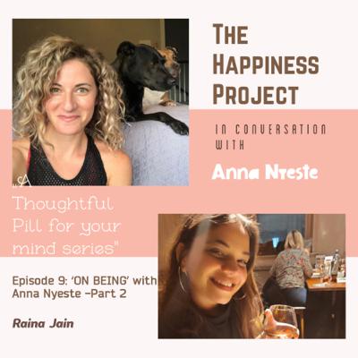 Mental Health Series - Episode 9 - With Anna Nyeste 'On Being' (Part 2)