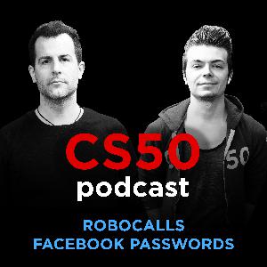 Episode 0 - Robocalls, Facebook Passwords Episode 0 - Robocalls, Facebook Passwords