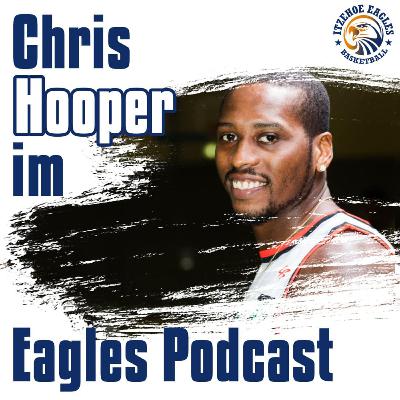 #10 Itzehoe Eagles Podcast - Chris Hooper