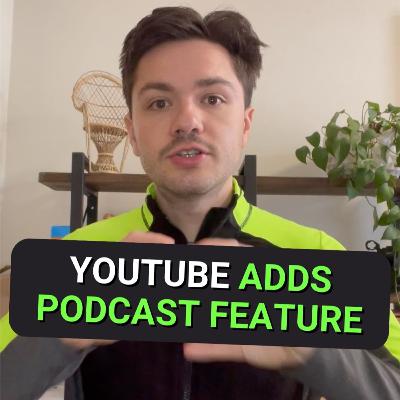 #541: YouTube Adds Podcast Feature #541: YouTube Adds Podcast Feature