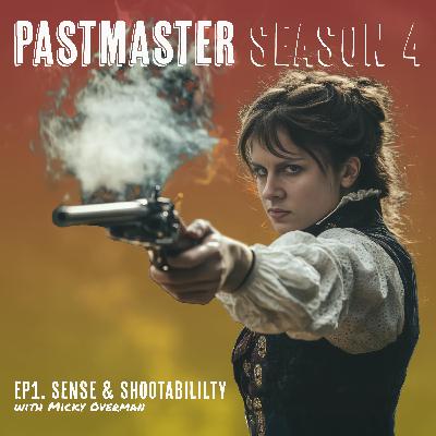 S4E1: Sense and Shootability with Micky Overman