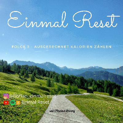 #3 Ausgerechnet Kalorien zählen