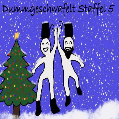 S5 - Dummgeschwafelt Silvesterepisode