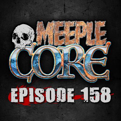 MeepleCore Podcast Episode 158 - Wispwood, Toy Battle, Black Angel and much more!