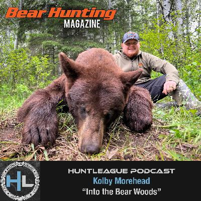 Into the Bear Woods with Kolby Morehead