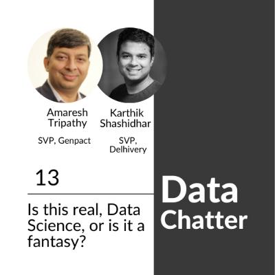 13: Is this real, Data Science, or is it a fantasy? 13: Is this real, Data Science, or is it a fantasy?