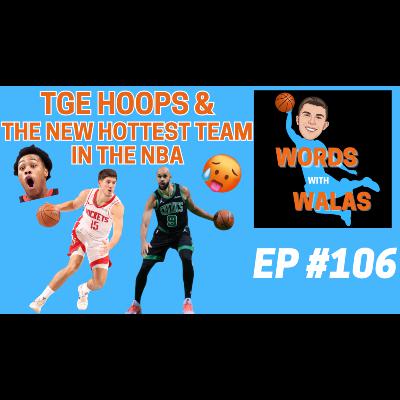 TGE Hoops & The New Hottest Team in the NBA
