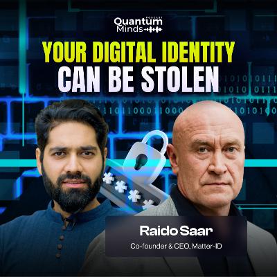 Season 2 EP 4 | Kapil Dhiman in Conversation with Matter ID’s Raido Saar