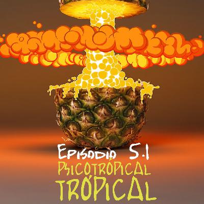 CumbiaBeats - EPISODIO 5.1 PSICOTROPICAL TROPICAL
