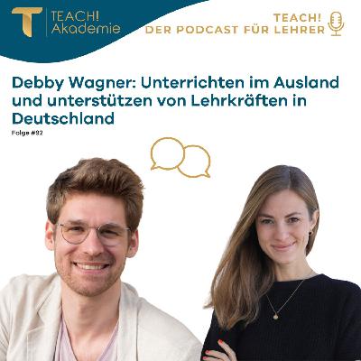 Debby Wagner: Unterrichten im Ausland und unterstützen von Lehrkräften in Deutschland