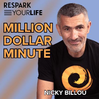 EP318: Nicky Billou | Million Dollar Minute