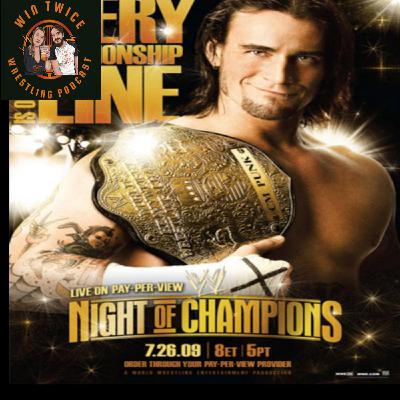 Episode 73 - WWE Night Of Champions 2009