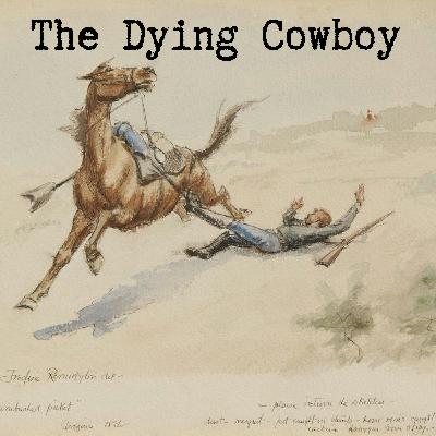 The Dying Cowboy and Other Goodbyes