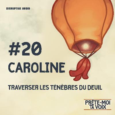 #20. Caroline