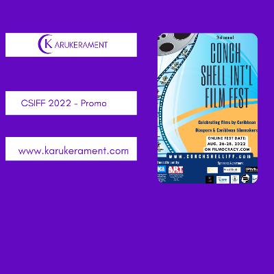 Conch Shell International Film Festival (CSIFF 2022) - Promo