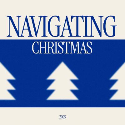 Navigating Christmas | Pastor Jordan Rippy