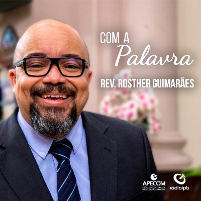Com a Palavra #013 - O Reavivamento Pessoal