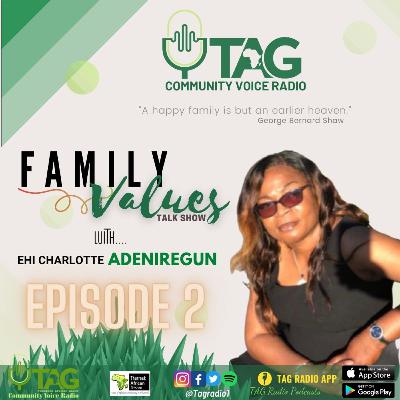 Episode 2 - Family Values with Ehe