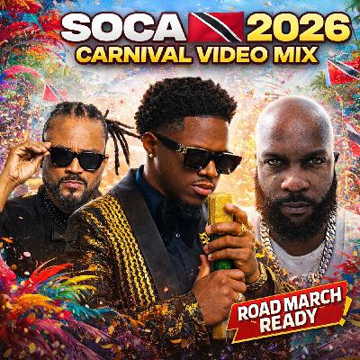 SOCA 2026 🇹🇹 Trinidad Carnival Video Mix | Road March Ready (Machel, Bunji, Kes) SOCA 2026 🇹🇹 Trinidad Carnival Video Mix | Road March Ready (Machel, Bunji, Kes)