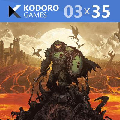 Kodoro Games - 3×35 - Retrasos, cancelaciones, y Doom: The Dark Ages Kodoro Games - 3×35 - Retrasos, cancelaciones, y Doom: The Dark Ages