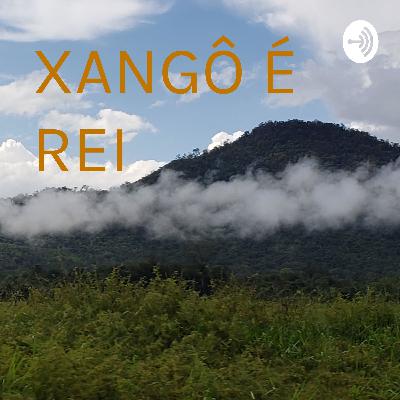 XANGÔ É REI