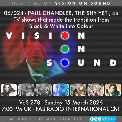 VISION ON SOUND EPISODE 278 - TX MARCH 15 2026