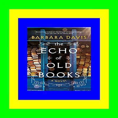 READ/DOWNLOAD=^ The Echo of Old Books (Ebook pdf)