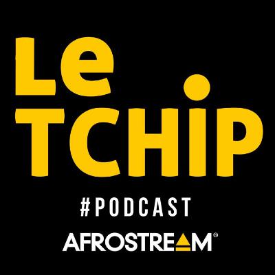 Le Tchip Episode 11 : *Obama mic drop*
