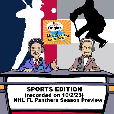 288. Sports Edition Part 2 NHL FL Panthers Season Preview 2025-26