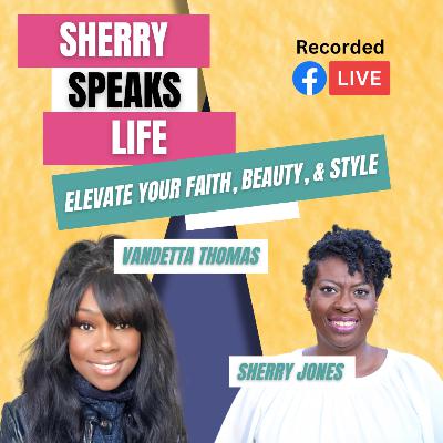 Elevate Your Faith, Beauty, & Style with Vandetta Thomas