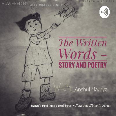 Humne Jeena shikha hai| episode 02 | Season 01| With Anshul Maurya| Poetry Podcasts Series