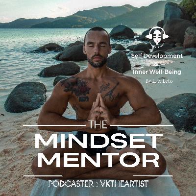 Self Development - Eric Leto With VK LIVE TALK SHOW - The Mindset Mentor Series
