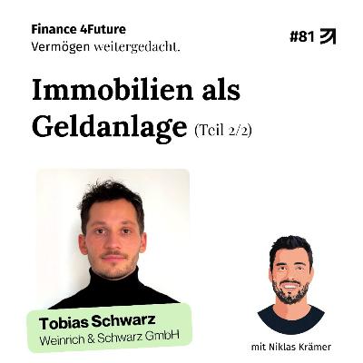 #81: Immobilien-1x1 mit Tobias Schwarz (Teil 2)