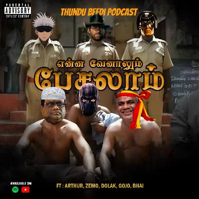 S06E18: Enna Venalum Pesalam Ft. Arthur, Dolak, Zemo, Gojo, Bhai S06E18: Enna Venalum Pesalam Ft. Arthur, Dolak, Zemo, Gojo, Bhai