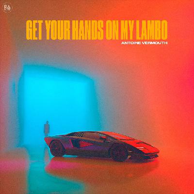 Get Your Hands On my Lambo Get Your Hands On my Lambo