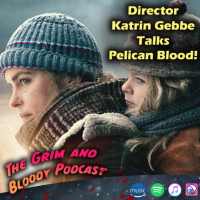 Director Katrin Gebbe Talks Pelican Blood!