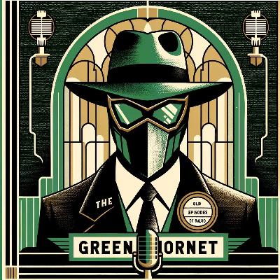 Green Hornet in the ney Talks Green Hornet in the ney Talks
