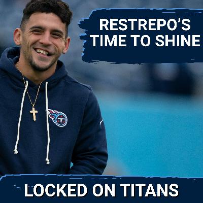 Tennessee Titans Xavier Restrepo TIME TO SHINE, Tight End Tough Ask & Defense's Impossible Task