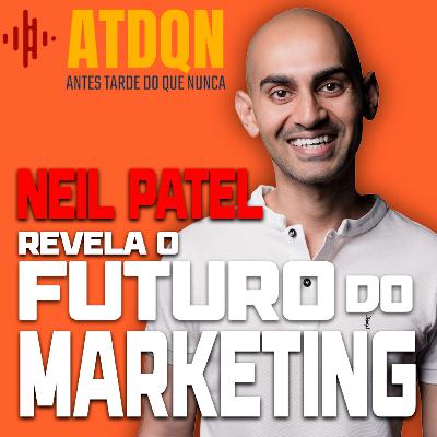 Neil Patel Revela o Futuro do MARKETING: Comece Jovem, Aprenda Sozinho e Supere Desafios | ATDQN Neil Patel Revela o Futuro do MARKETING: Comece Jovem, Aprenda Sozinho e Supere Desafios | ATDQN