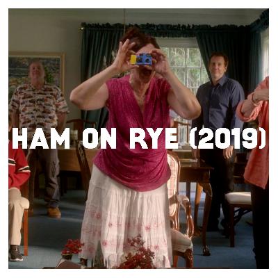 Indie Film Highlight: HAM ON RYE (2019) Indie Film Highlight: HAM ON RYE (2019)
