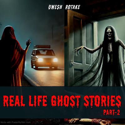 Real Life Ghost Stories -02 (सच्ची घटनाओं पर आधारित डरावनी कहानियाँ-०२) | Horror Stories in Hindi | S2E28 | Haunted Diaries. Real Life Ghost Stories -02 (सच्ची घटनाओं पर आधारित डरावनी कहानियाँ-०२) | Horror Stories in Hindi | S2E28 | Haunted Diaries.