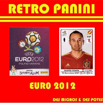 Retro Panini Euro - Episode 11 - Ukraine et Pologne 2012