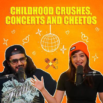 Childhood Crushes, Concerts and Cheetos