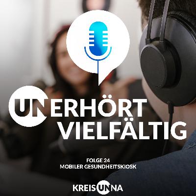 Folge 24 – Mobiler Gesundheitskiosk