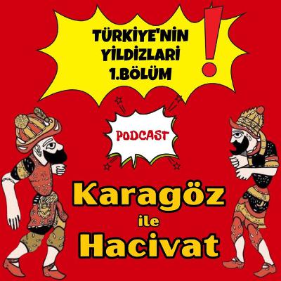 Türkiye’nin Yıldızları 1 Türkiye’nin Yıldızları 1